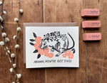 Load image into Gallery viewer, Possum Mama You've Got This