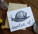 Load image into Gallery viewer, Snailed It Card