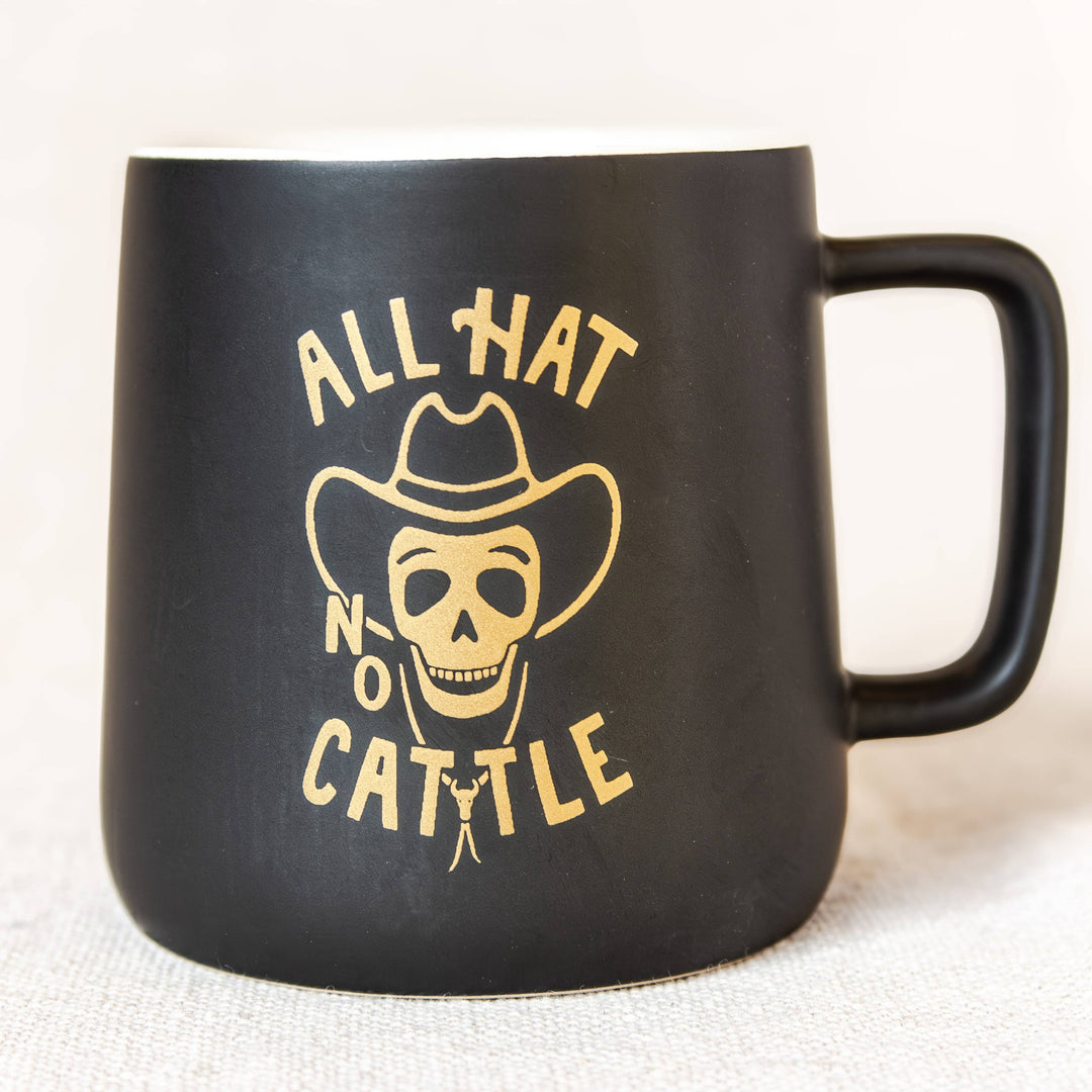 All Hat No Cattle Ceramic Mug