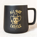 Load image into Gallery viewer, All Hat No Cattle Ceramic Mug
